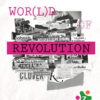 Wor(l)d of Revolution