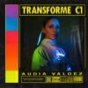 Audia Valdez presenta Transforme C1